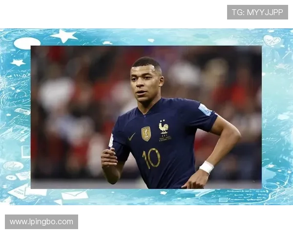 姆巴佩只有速度？终结方式与战术角色解析