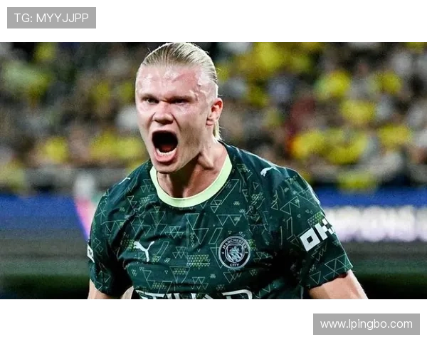 曼城哈兰德高效表现背后，进攻单一化趋势对赛季走势带来局面变化