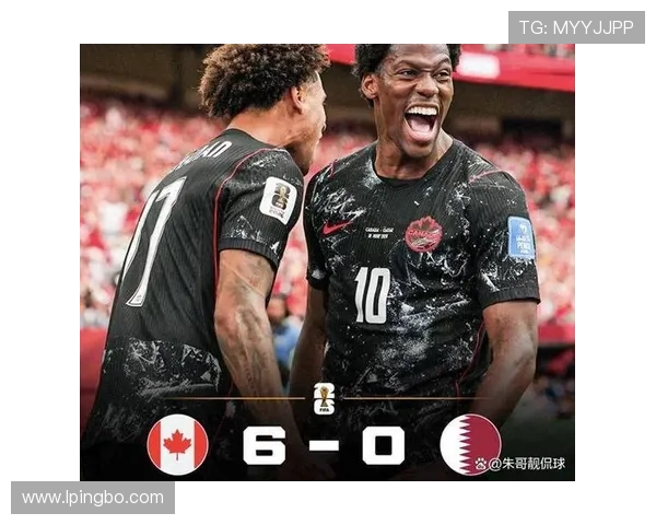加拿大6-0卡塔尔大胜,乔纳森·戴维与戴维斯带队反弹